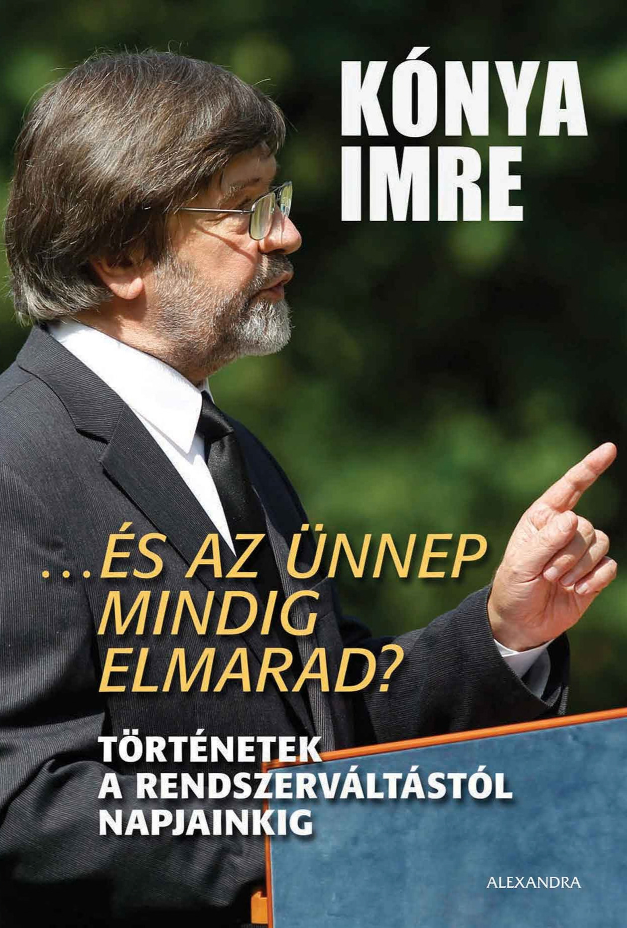 ...és az Ünnep mindig elmarad? könyvborító