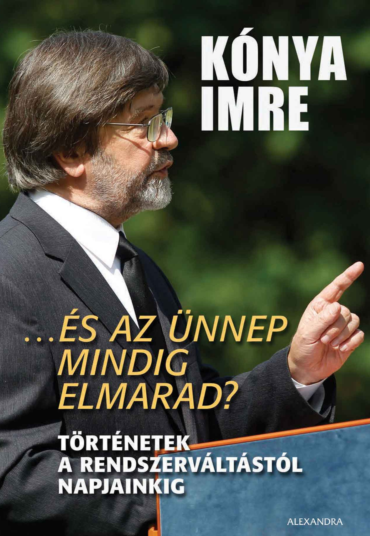 ...és az Ünnep mindig elmarad? ebook borító